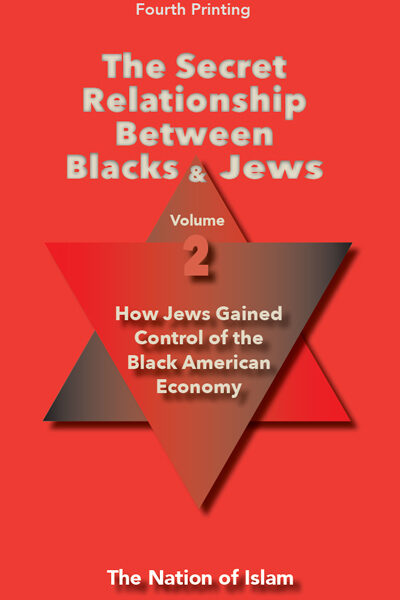 The Secret Relationship Between Blacks and Jews Vol 2