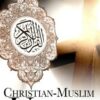 Christian - Muslim Unity (CD)