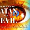 The Science of Satan and The Devil