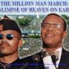 The Million Man March: A Glimpse of Heaven on Earth (CD Package)