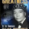 The Greatness Of The Honorable Elijah Muhammad