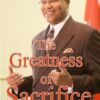 The Greatness of Sacrifice (CD)