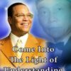 Come Into the Light of Understanding (CD)