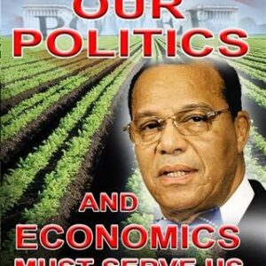Our Politics And Economics Must Serve Us (CDPACK)