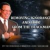 Removing Ignorance and Fear From The Blackman (CD Package)