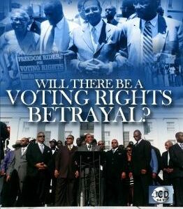 Will There be a Voting Rights Betrayl? (CD Package)