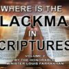 Where is The Black Man in Scripture? Vol. 2 (CD Package)