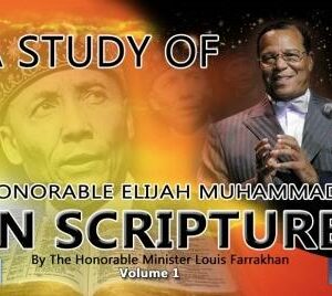 A Study of The Honorable Elijah Muhammad in Scripture