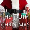 The Truth About Christmas (CDPACK)