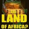Who Will Own the Land of Africa (CDPACK)