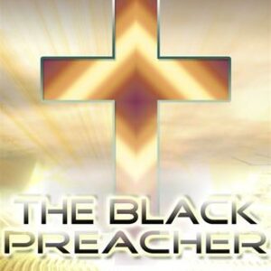 The Power of the Black Preacher (CD Package)