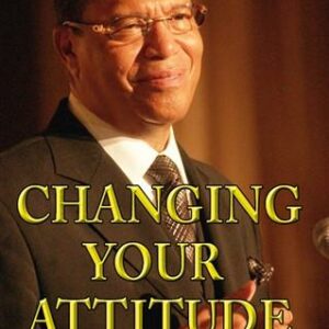 CHANGING YOUR ATTITUDE