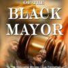 The Duty Of The Black Mayor (CD)