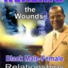 Healing the Wounds of Male-Female Relationships (CD Package)