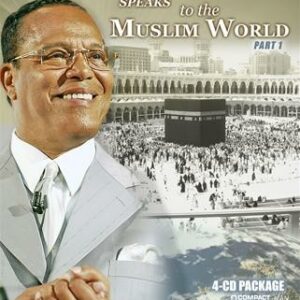 Farrakhan Speaks To The Muslim World Part 1 (CD)