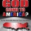 Why Did God Come to America? (CD Package)