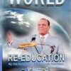 World Re-Education Vol. 1