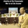 America At The Crossroads: War Is Not The Answer Saviours' Day 2003