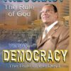 Theocracy:The Rule of God vs. Democracy: The Rule of the Devil