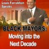 Black Mayors: Stragegies For Economic Growth in the 21st Century