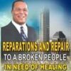 Reparations and Repair for a People In Need of Healing
