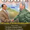 Cuba: The Teacher in the West