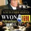 Cliff Kelley Interviews The Honorable Minister Louis Farrakhan On WVON