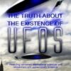 The Truth About The Existence Of Unidentified Flying Objects
