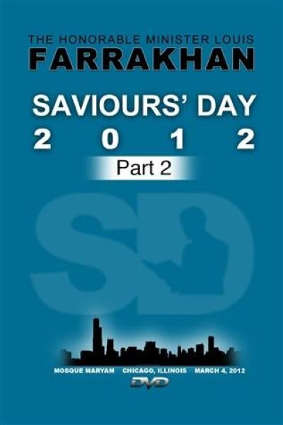 Saviours' Day 2012 Part II