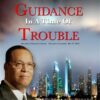 Guidance In A Time Of Trouble (San Diego Address)