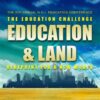 Education & Land: The Blueprint For A New World