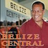 Message To Belize Central Prison