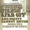 Justice Stands Afar Off And Equity Cannot Enter Because Truth Is Fallen In The Streets (DVD)