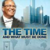 The Time And What Must Be Done, Detroit