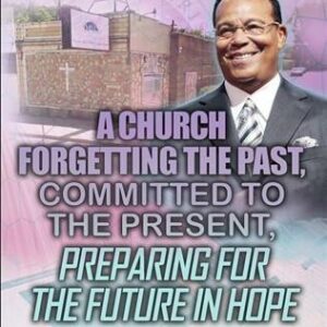 A Church Forgetting The Past, Committed To The Present, Preparing For The Future In Hope