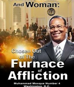 The Black Man and Woman: Chosen Out of The Furnace of Affliction