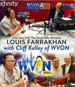 Justice or Else! :Interview with The Honorable Minister Louis Farrakhan on WVON's Cliff Kelley Show