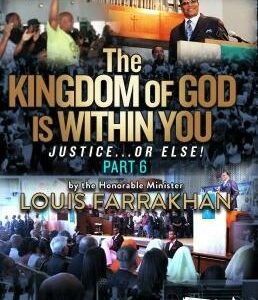 Justice or Else! Pt. 6: The Kingdom of God is Within You
