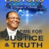 Time for Justice & Truth: Baptist Pastor's Conference of Chicago & Vicinity