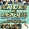 Justice Or Else! A New Heaven and A New Earth