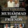 Justice Or Else! Interview with The Honorable Minister Louis Farrakhan on Muhammad and Friends with Munir Muhammad