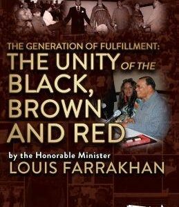 Justice Or Else! The Generation of Fulfillment - Unity of The Black, Brown & Red