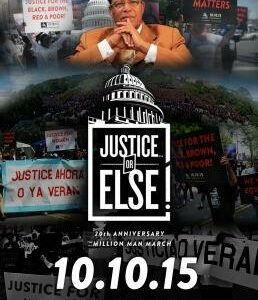Justice Or Else! The 20th Anniversary of The Million Man March Keynote Address