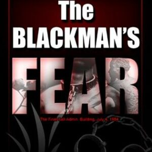 The Blackman's Fear