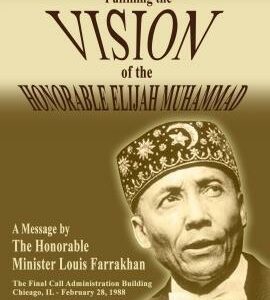 Fulfilling the Vision of the Honorable Elijah Muhammad