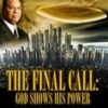 The Final Call: God Shows His Power (DVD)