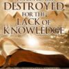 My People Are Destroyed For The Lack of Knowledge (DVD)