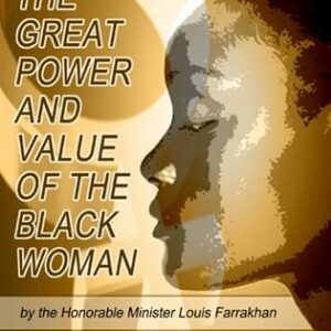 The Great Power and Value of the Black Woman
