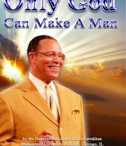 Only God Can Make A Man