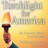 A Torchlight For America